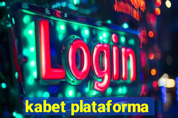 kabet plataforma